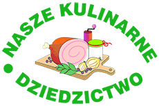 XXI edycja ogólnopolskiego Konkursu Nasze Kulinarne Dziedzictwo-Smaki Regionów